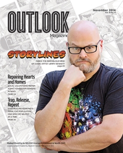"Storylines" is the cover story for Outlook Magazine, November 2014, by Amy Dee Stephens.
